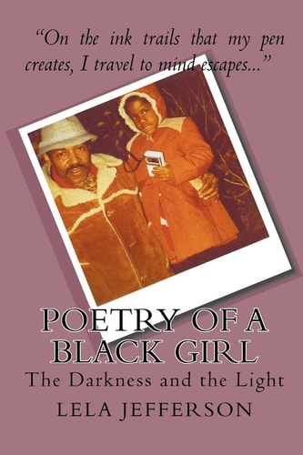 Poetry of a Black Girl The Darkness and the Light