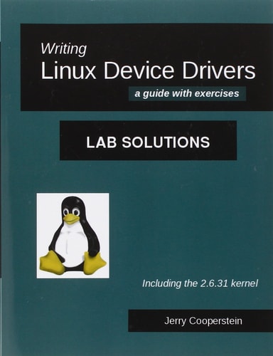 Writing Linux Device Drivers A Guide with Exercises