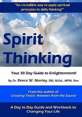 Spirit Thinking Your 30 Day Guide to An Enlightened Life