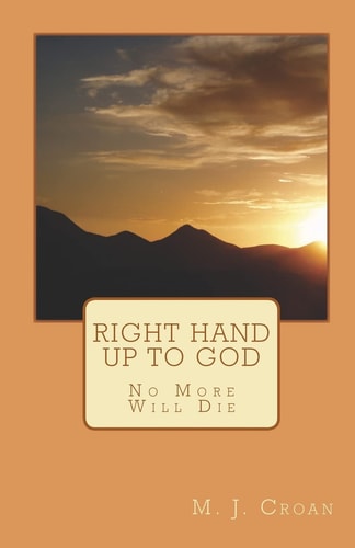 Right Hand Up To God