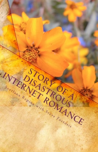 Story of a Disastrous Internet Romance Novel about a Mail Order Bride