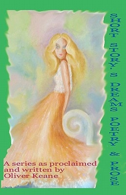 Short Story's Dreams Poetry and Prose