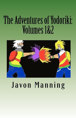 The Adventures of Yodoriki Volumes 1 And 2