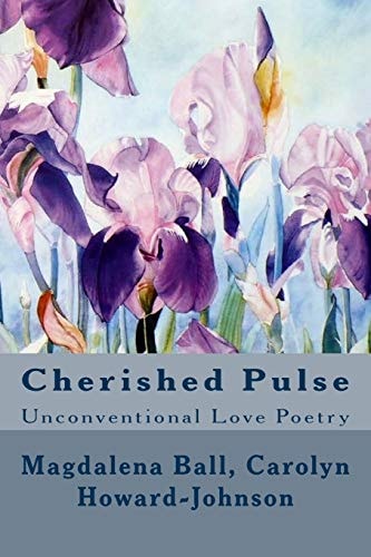 Cherished Pulse Unconventional Love Poetry