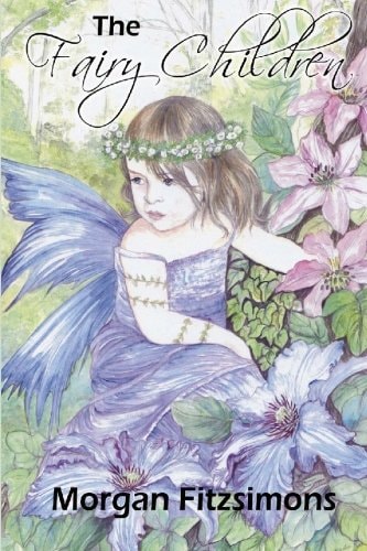 The Fairy Children Fitztown Hidden Gate Tale Book 1