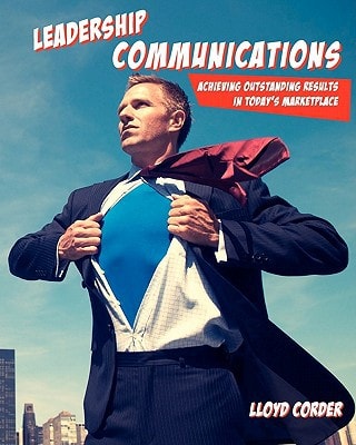 Leadership Communications Achieving Outstanding Results in Today's Marketplace