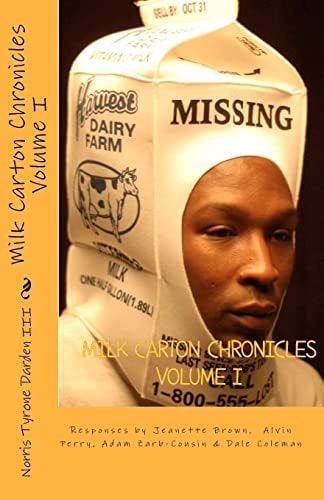 Milk Carton Chronicles Volume I