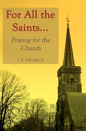 For All the Saints Praying for the Church