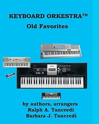 Keyboard Orkestra Old Favorites