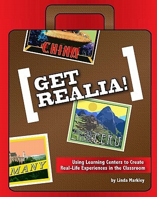 Get Realia Using Learning Centers to Create Real-Life Experiences in the Classroom