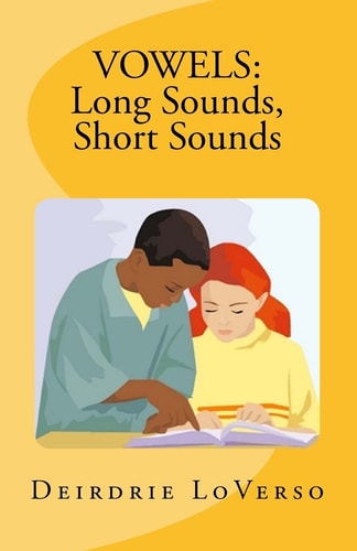 Vowels Long Sounds, Short Sounds