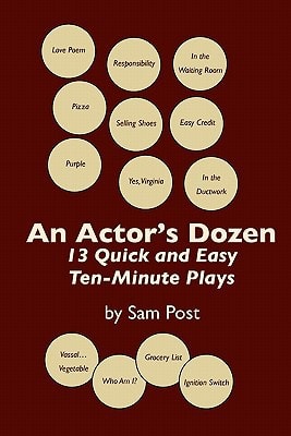 An Actor's Dozen 13 Quick and Easy Ten-Minute Plays