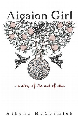 Aigaion Girl ... a Story of the End of Days