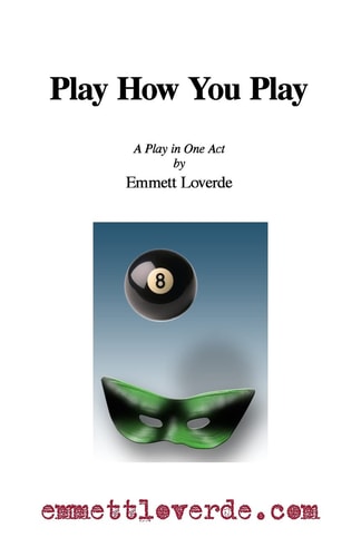 Play How You Play A Comedy in One Act
