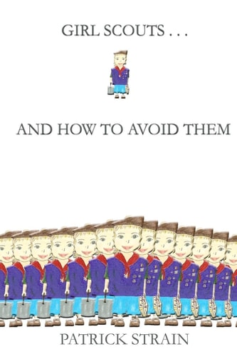Girl Scouts... And How to Avoid Them