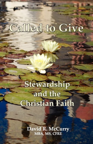 Called to Give Stewardship and the Christian Faith