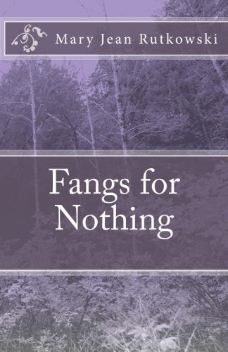 Fangs for Nothing