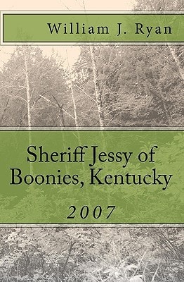 Sheriff Jessy of Boonies, Kentucky 2007