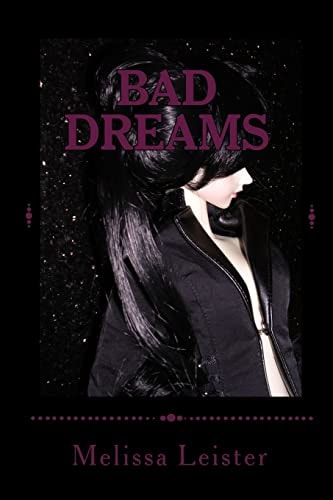 Bad Dreams Natasha Carmichael Series: Book Three