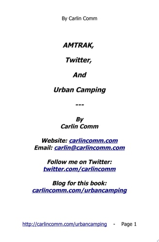 AMTRAK, Twitter, and Urban Camping