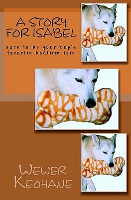 A Story for Isabel Sure to Be Your Pup's Favorite Bedtime Tale