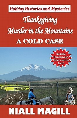 Thanksgiving Murder in the Mountains A Cold Case