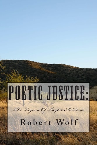 Poetic Justice The Legend Of Taylor McDade