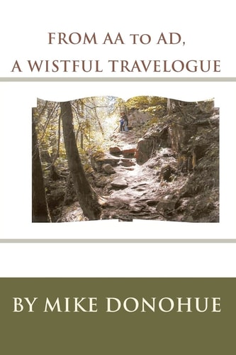 From AA to AD, A WISTFUL TRAVELOGUE