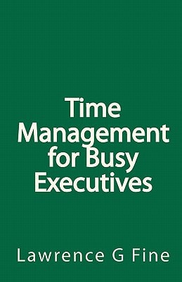 Time Management for Busy Executives