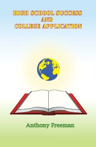 High School Success and College Application