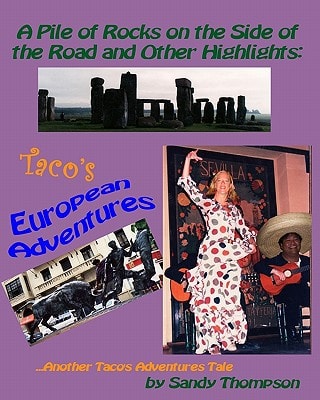 A Pile of Rocks on the Side of the Road and Other Highlights Taco's European Adventures