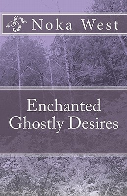 Enchanted Ghostly Desires