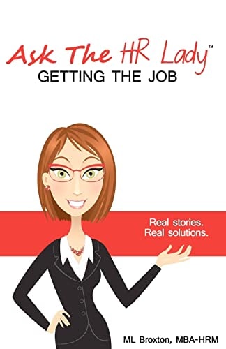 Ask the HR Lady Getting the Job