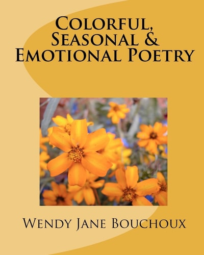 Colorful, Seasonal and Emotional Poetry None