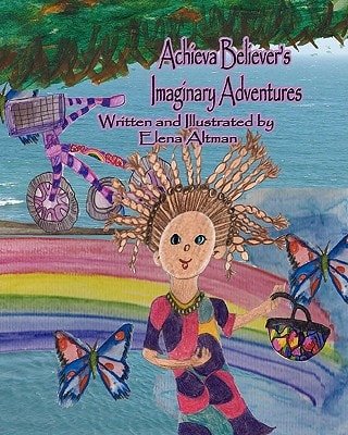 Achieva Believer's Imaginary Adventures