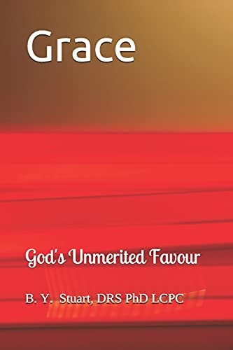 Grace God's Unmerited Favour