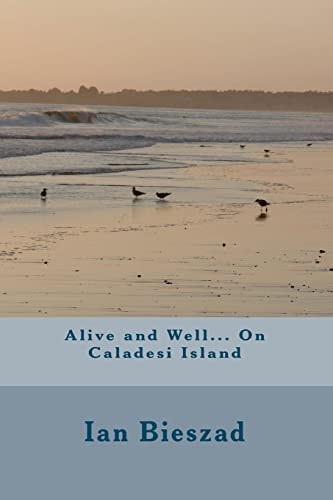 Alive and Well... On Caladesi Island