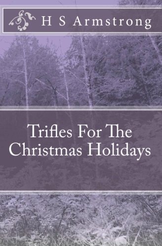 Trifles For The Christmas Holidays
