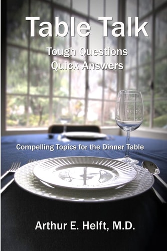 Table Talk Tough Questions - Quick Answers