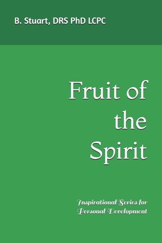 Fruit of the Spirit Inspirational Series for Personal Development