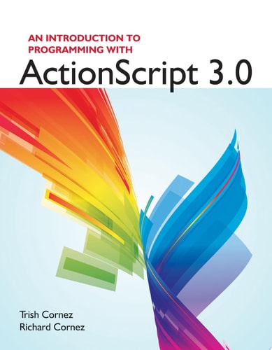 An Introduction to Programming with ActionScript 3.0