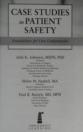 Case Studies in Patient Safety Foundations for Core Competencies