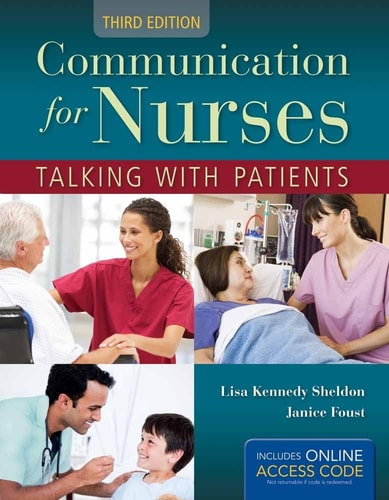 Communication for Nurses: Talking with Patients .