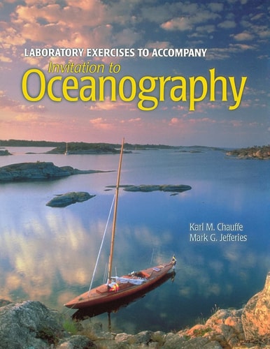 Laboratory Manual to Accompany Invitation to Oceanography