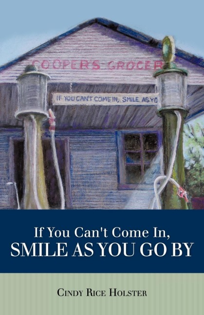 If You Cant Come In, Smile as You Go by