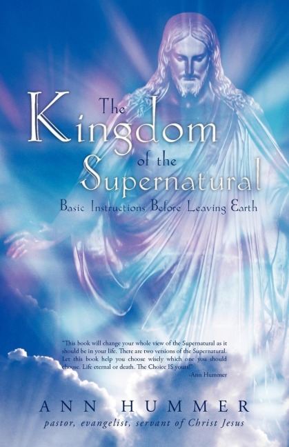 The Kingdom of the Supernatural: Basic Instructions Before Leaving Earth