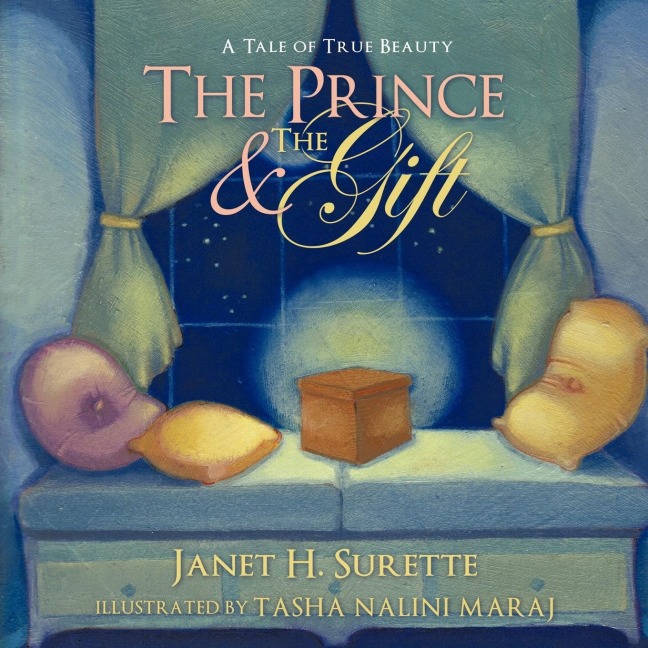 The Prince & the Gift: A Tale of True Beauty