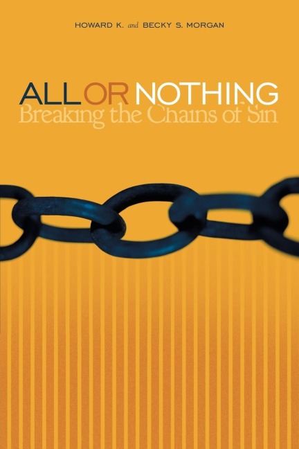 All or Nothing: Breaking the Chains of Sin