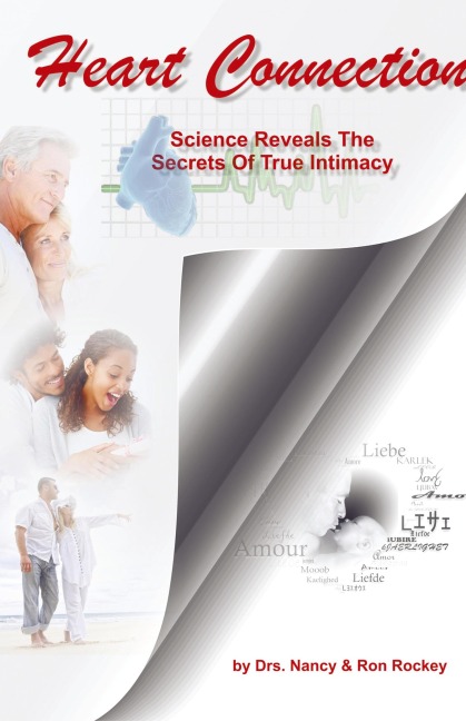 Heart Connection: Science Reveals the Secrets of True Intimacy