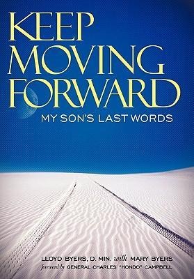 Keep Moving Forward: My Sons Last Words